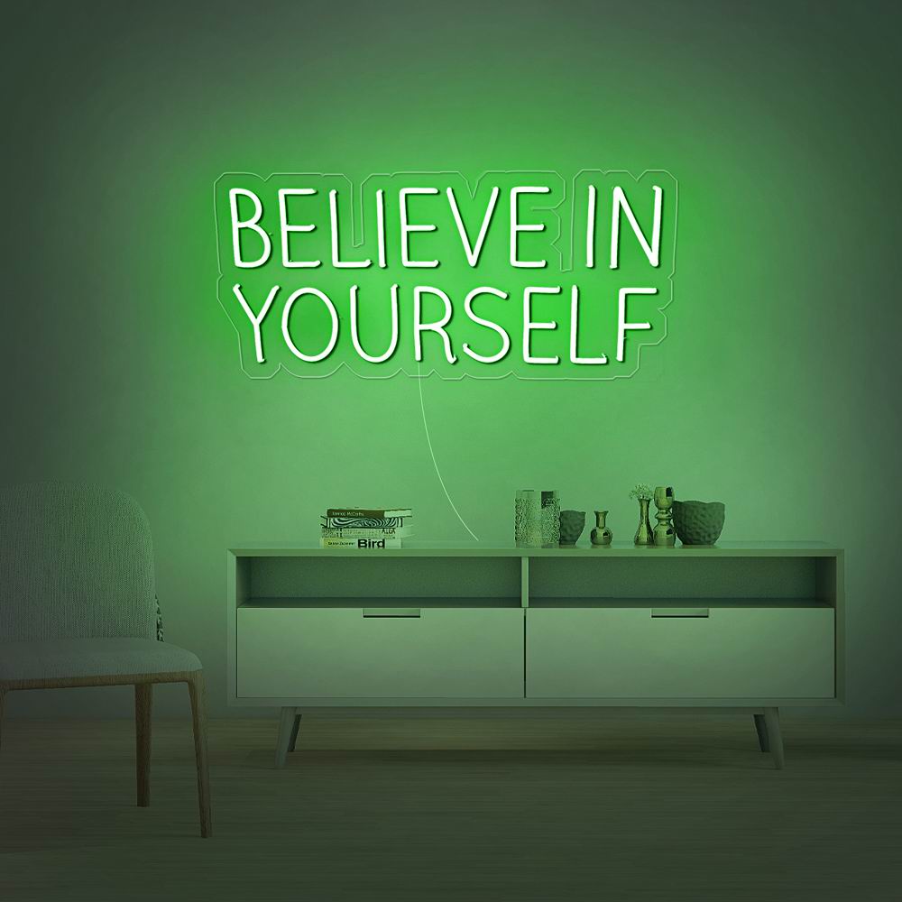 "Believe In Yourself" Neon Sign