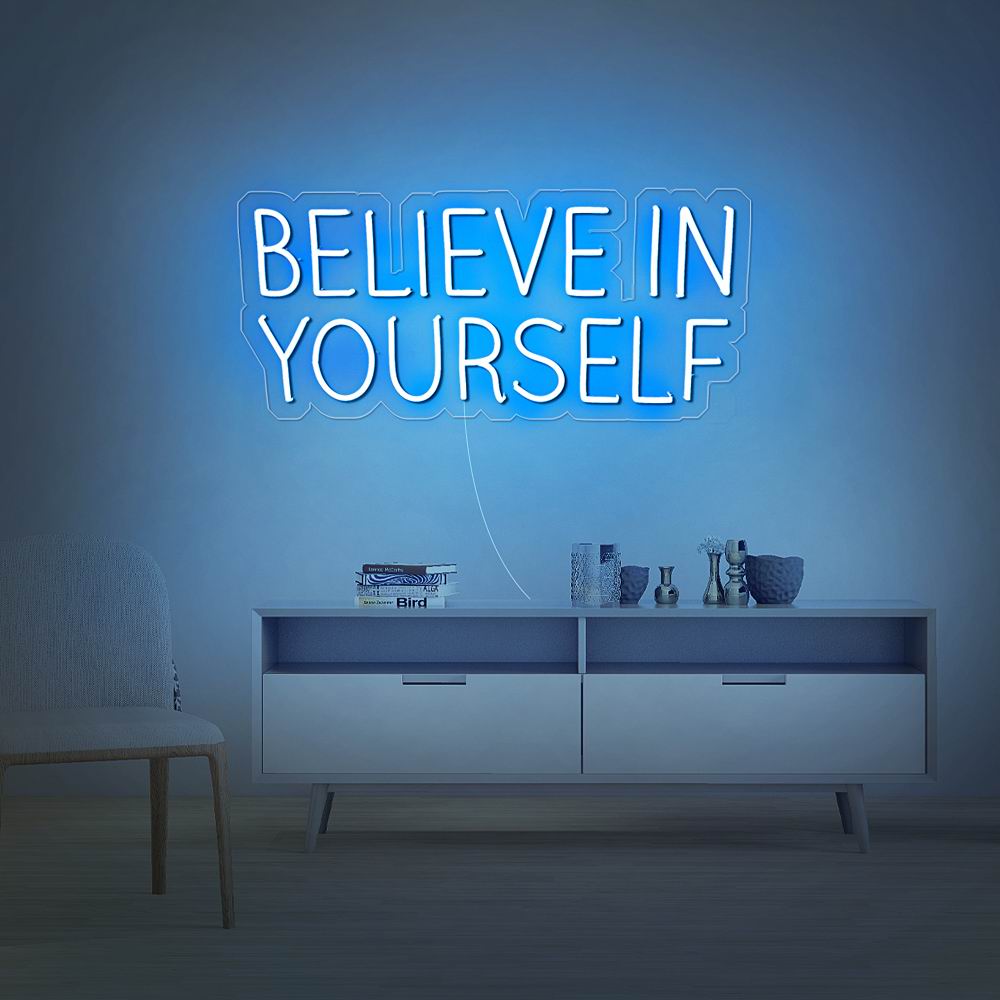 "Believe In Yourself" Neon Sign