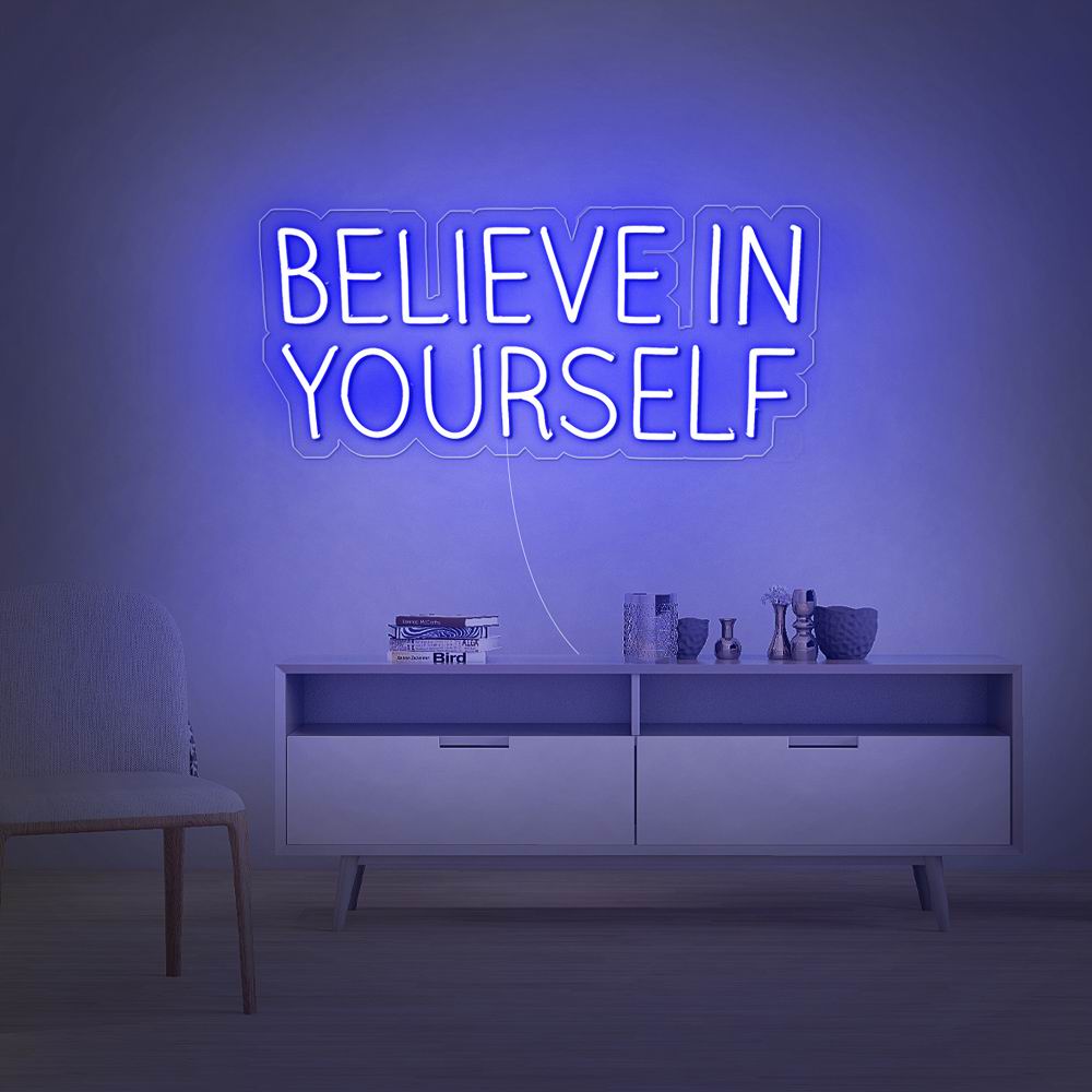 "Believe In Yourself" Neon Sign