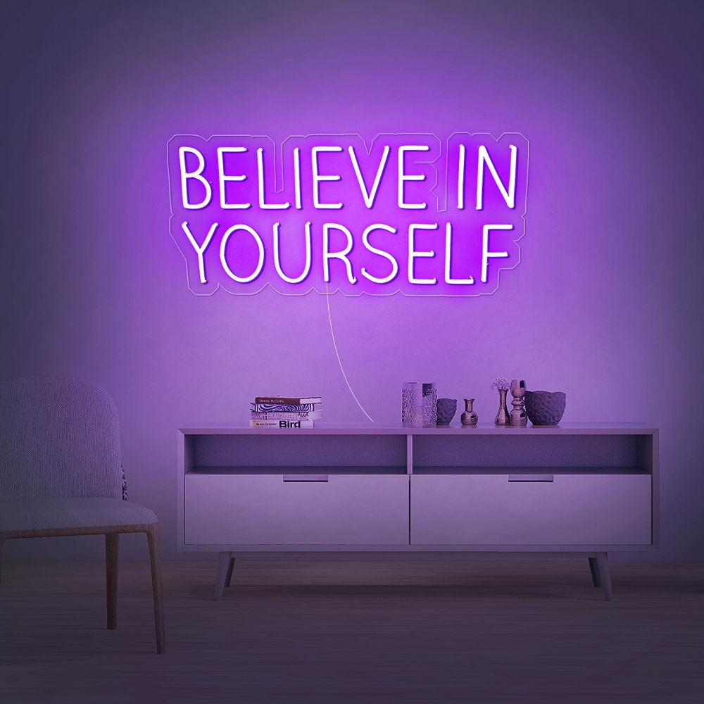 "Believe In Yourself" Neon Sign