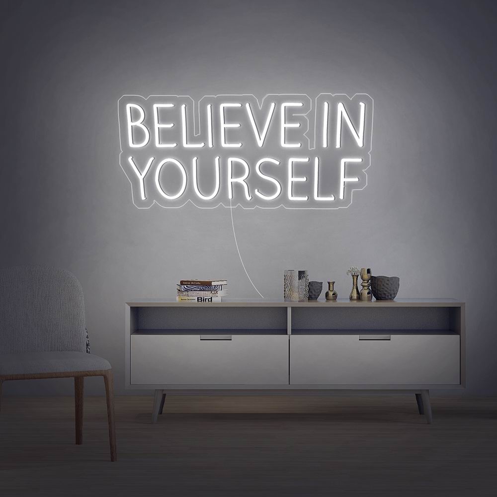 "Believe In Yourself" Neon Sign