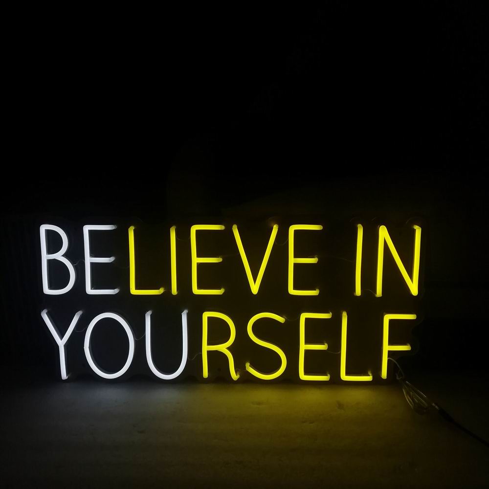 "Believe In Yourself" Neon Sign