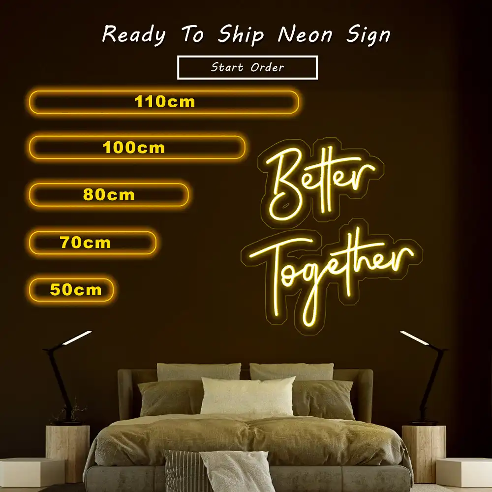 Better Together 2 Neon Sign